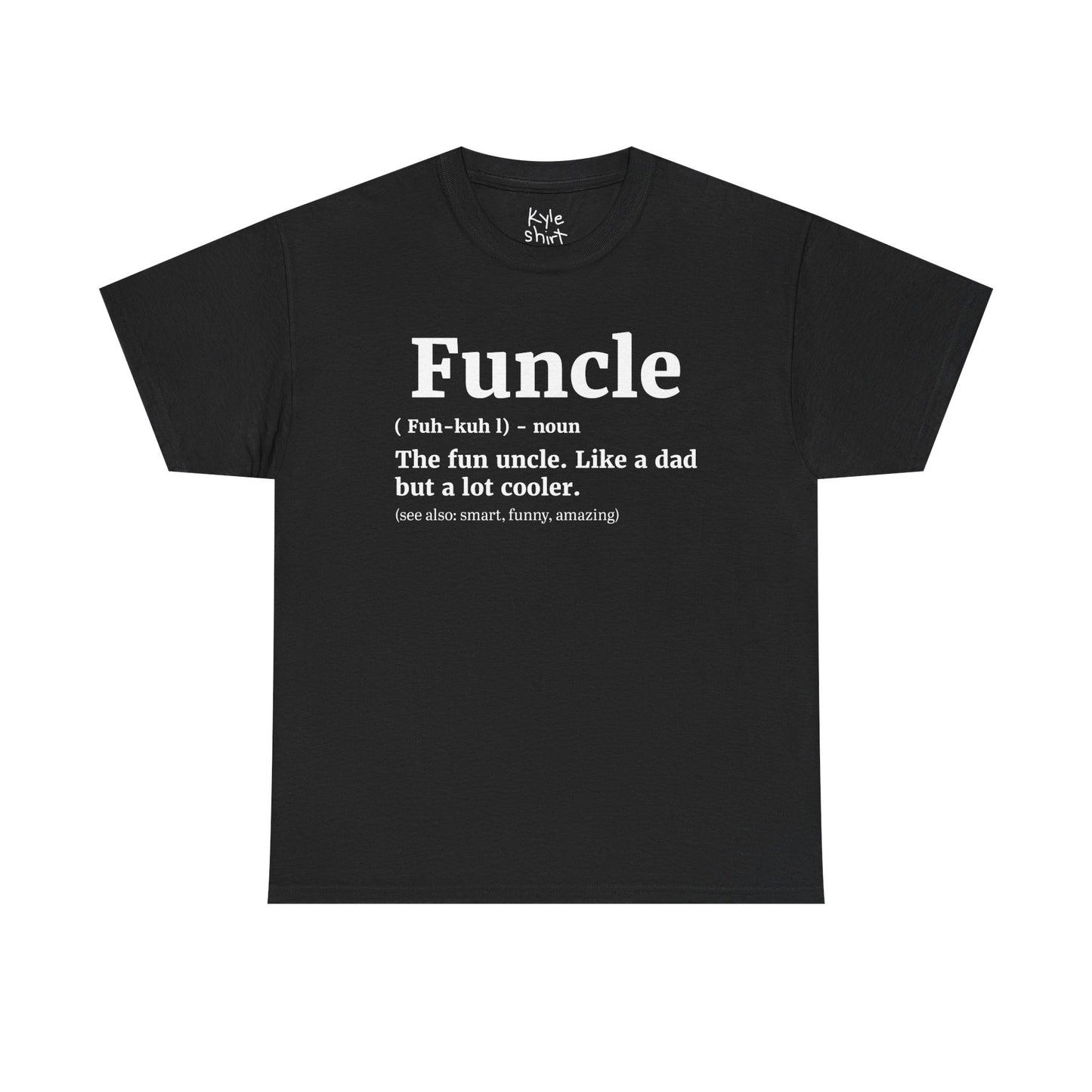 Funcle Shirt