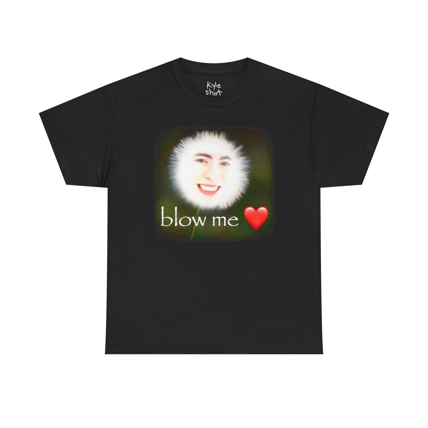 Blow Me Shirt
