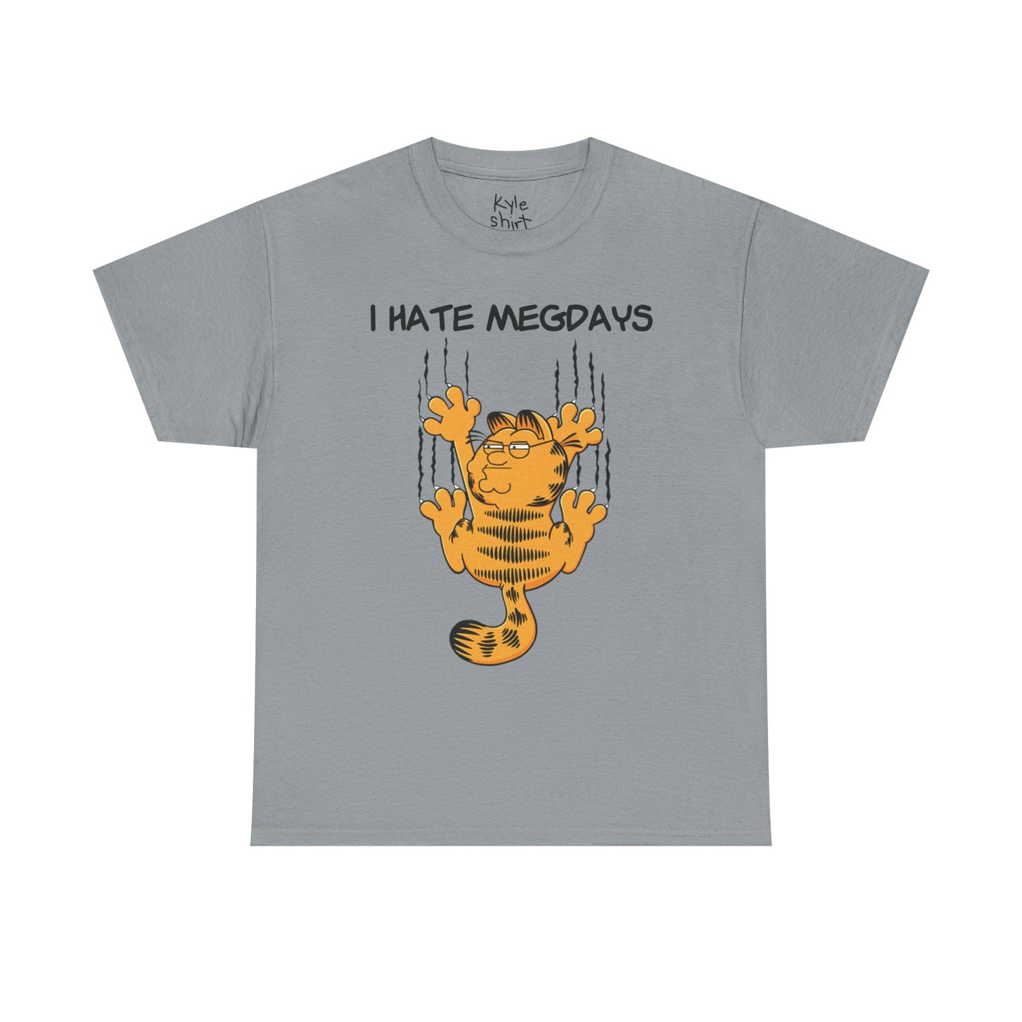 I Hate Megdays Shirt