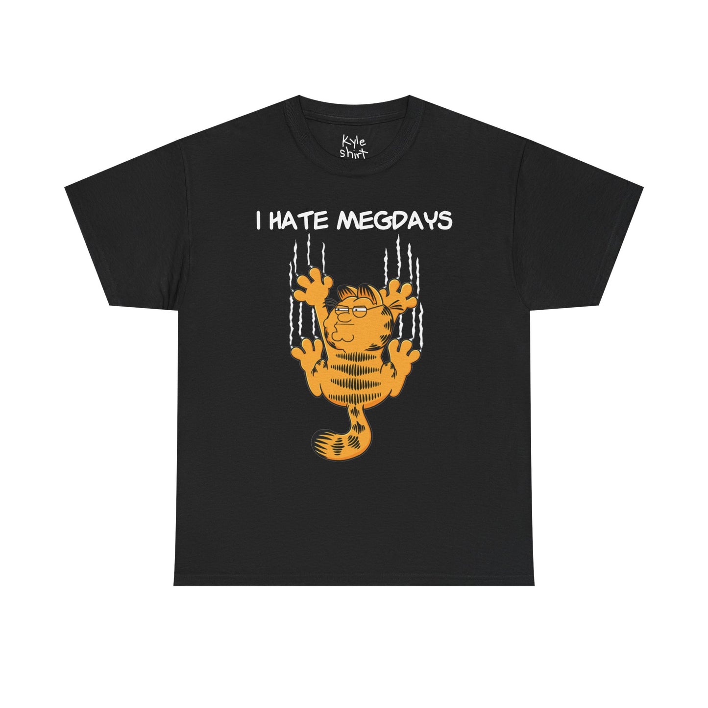 I Hate Megdays Shirt