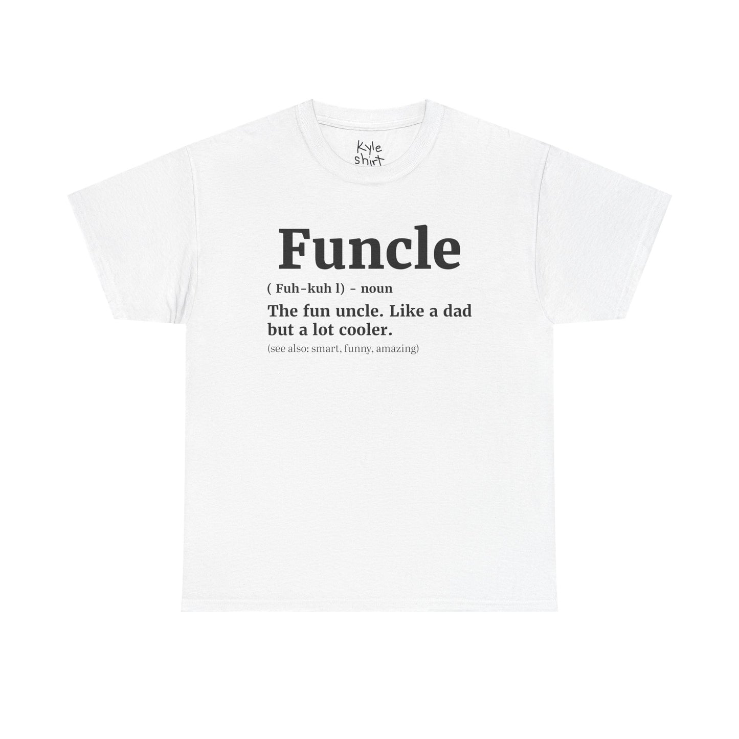 Funcle Shirt
